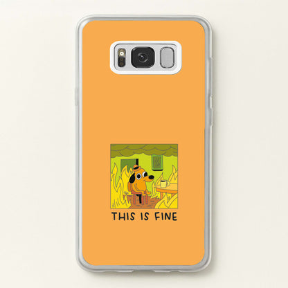 This Is Fine - Memes  - Memes Phone Case for Galaxy S8