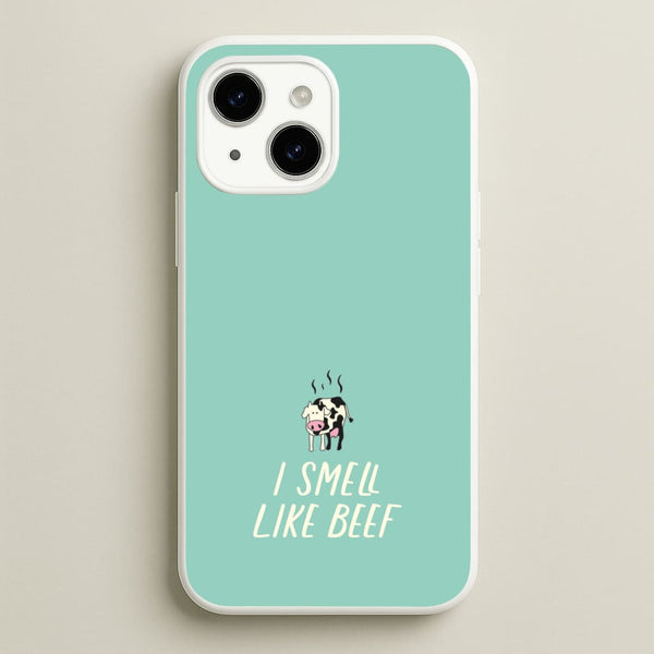 I Smell Like Beef - Memes  - Memes Phone Case for iPhone 14
