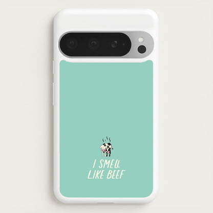 I Smell Like Beef - Memes  - Memes Phone Case for Google Pixel 9 Pro XL
