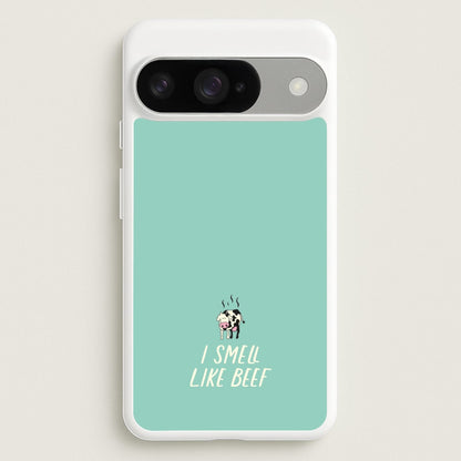 I Smell Like Beef - Memes Phone Case for Google Pixel 10 / 10 Pro