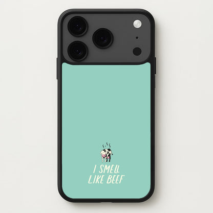I Smell Like Beef - Memes Phone Case for iPhone 17 Pro