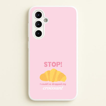 I Could've Dropped My Croissant - Memes  - Memes Phone Case for Galaxy A54