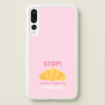 I Could've Dropped My Croissant - Memes  - Memes Phone Case for Huawei P20 Pro