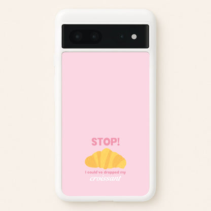 I Could've Dropped My Croissant - Memes  - Memes Phone Case for Google Pixel 7