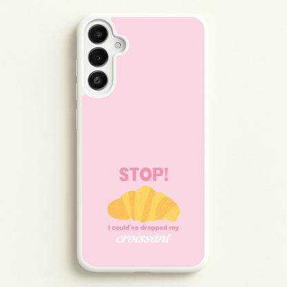 I Could've Dropped My Croissant - Memes  - Memes Phone Case for Galaxy A36