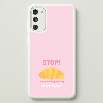 I Could've Dropped My Croissant - Memes  - Memes Phone Case for Galaxy Note 20