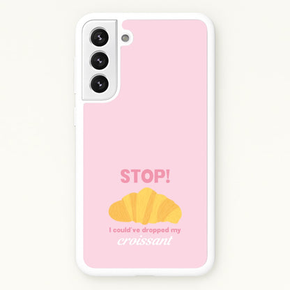 I Could've Dropped My Croissant - Memes  - Memes Phone Case for Galaxy S21