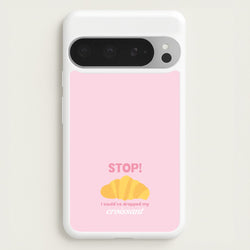 I Could've Dropped My Croissant - Memes  - Memes Phone Case for Google Pixel 9 Pro XL