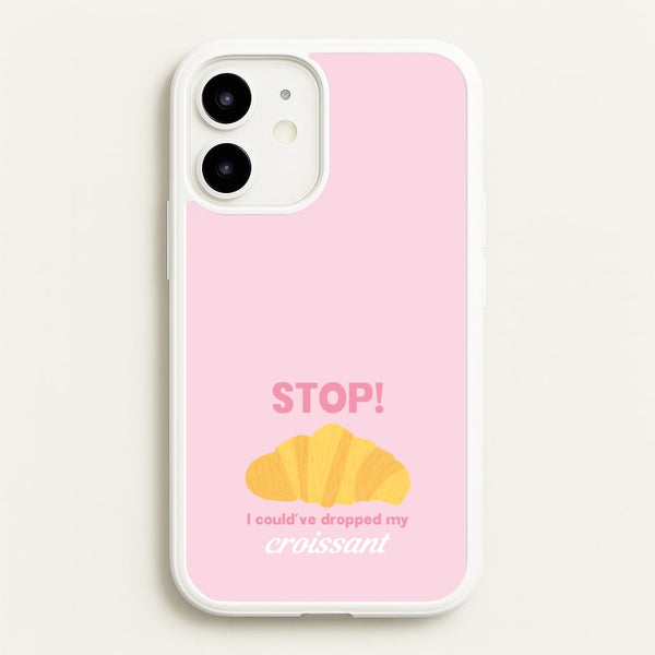 I Could've Dropped My Croissant - Memes  - Memes Phone Case for iPhone 12 / 12 Pro