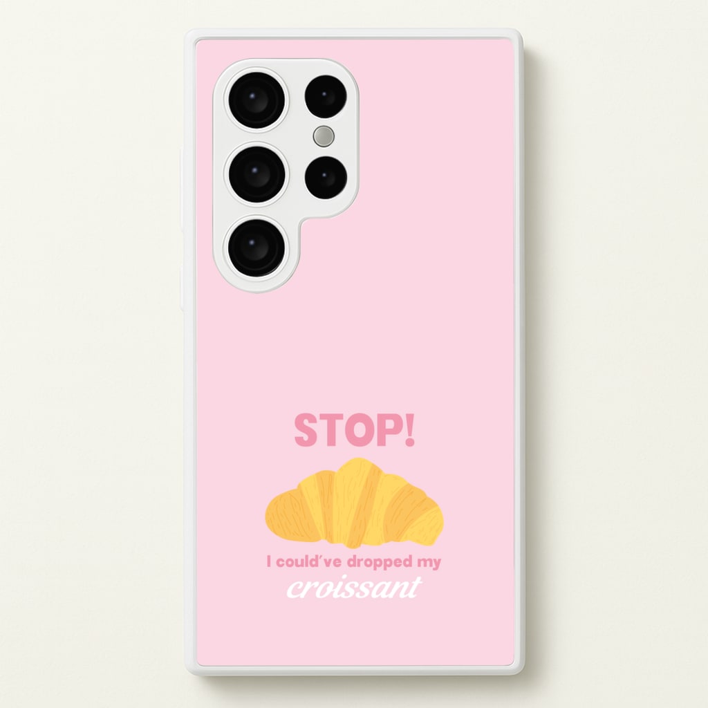 I Could've Dropped My Croissant - Memes  - Memes Phone Case for Galaxy S24 Ultra