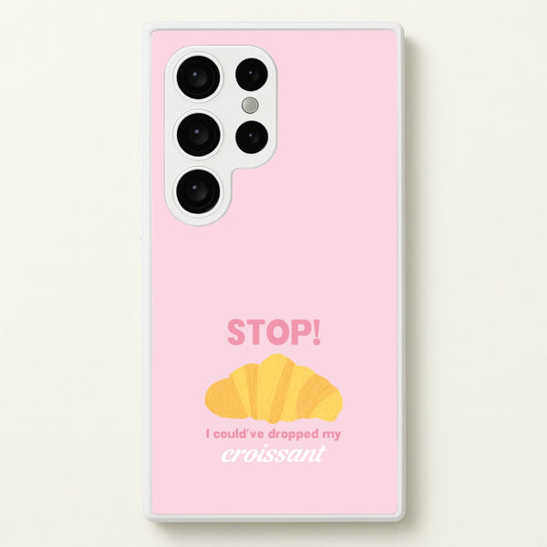 I Could've Dropped My Croissant - Memes  - Memes Phone Case for Galaxy S24 Ultra