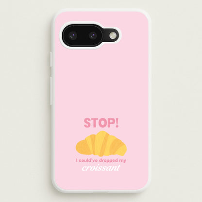I Could've Dropped My Croissant - Memes  - Memes Phone Case for Google Pixel 9a