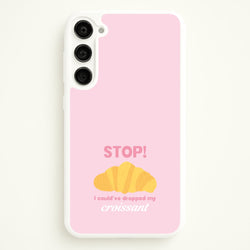 I Could've Dropped My Croissant - Memes  - Memes Phone Case for Galaxy S23