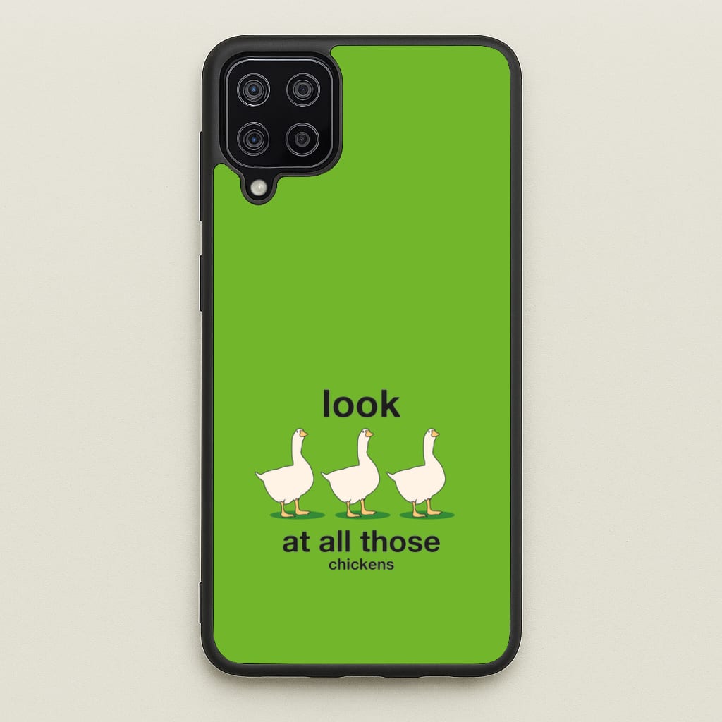 Look At All Those Chickens - Memes  - Memes Phone Case for Galaxy A12