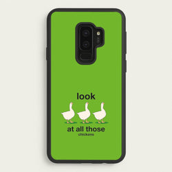 Look At All Those Chickens - Memes  - Memes Phone Case for Galaxy S9 Plus