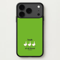 Look At All Those Chickens - Memes Phone Case for iPhone 17 Pro Max