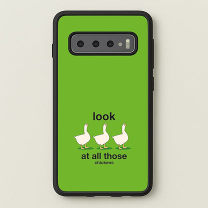 Look At All Those Chickens - Memes  - Memes Phone Case for Galaxy S10 Plus