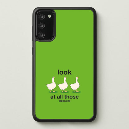 Look At All Those Chickens - Memes  - Memes Phone Case for Galaxy S20