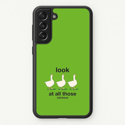 Look At All Those Chickens - Memes  - Memes Phone Case for Galaxy S22 Plus