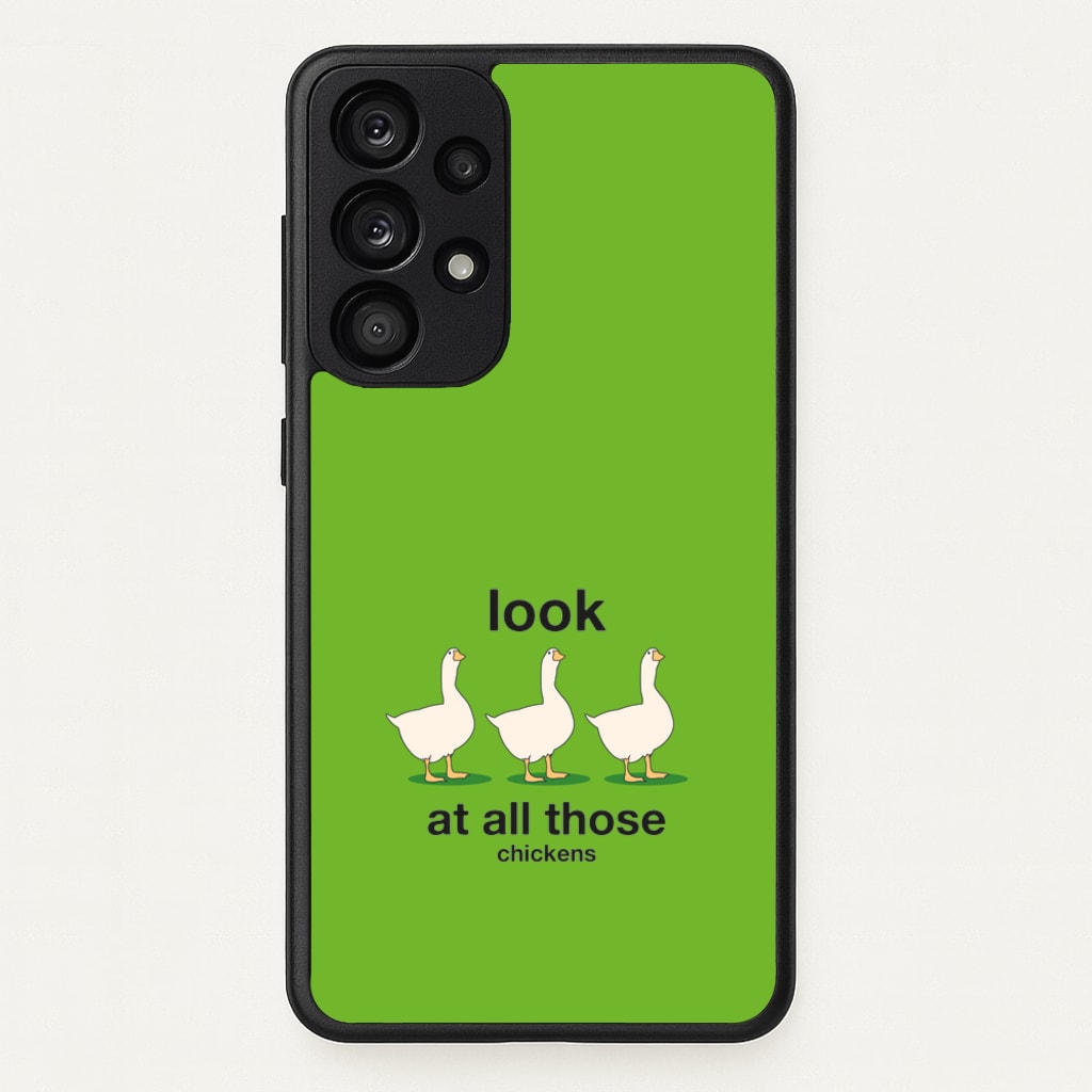 Look At All Those Chickens - Memes  - Memes Phone Case for Galaxy A33