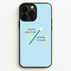 I Have The Power Of God And Anime On My Side - Memes  - Memes Phone Case for iPhone 13 Pro Max