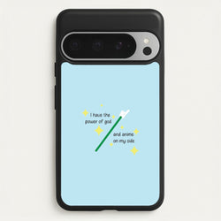 I Have The Power Of God And Anime On My Side - Memes  - Memes Phone Case for Google Pixel 9 Pro XL