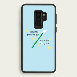 I Have The Power Of God And Anime On My Side - Memes  - Memes Phone Case for Galaxy S9 Plus
