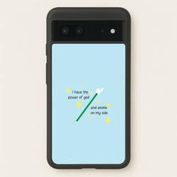 I Have The Power Of God And Anime On My Side - Memes  - Memes Phone Case for Google Pixel 7
