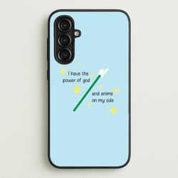 I Have The Power Of God And Anime On My Side - Memes  - Memes Phone Case for Galaxy A16