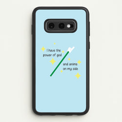 I Have The Power Of God And Anime On My Side - Memes  - Memes Phone Case for Galaxy S10e