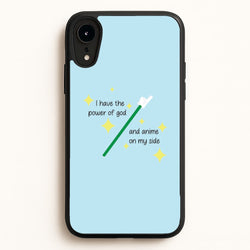 I Have The Power Of God And Anime On My Side - Memes  - Memes Phone Case for iPhone XR