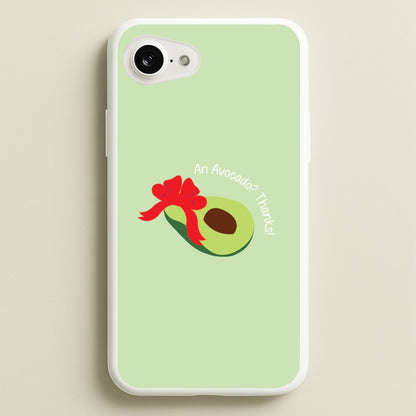 An Avocado? Thanks! - Memes  - Memes Phone Case for iPhone 16e