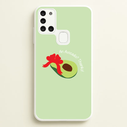 An Avocado? Thanks! - Memes  - Memes Phone Case for Galaxy A21s