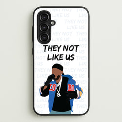 They Not Like Us  - Memes Phone Case for Galaxy A16