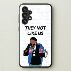 They Not Like Us  - Memes Phone Case for Galaxy A13
