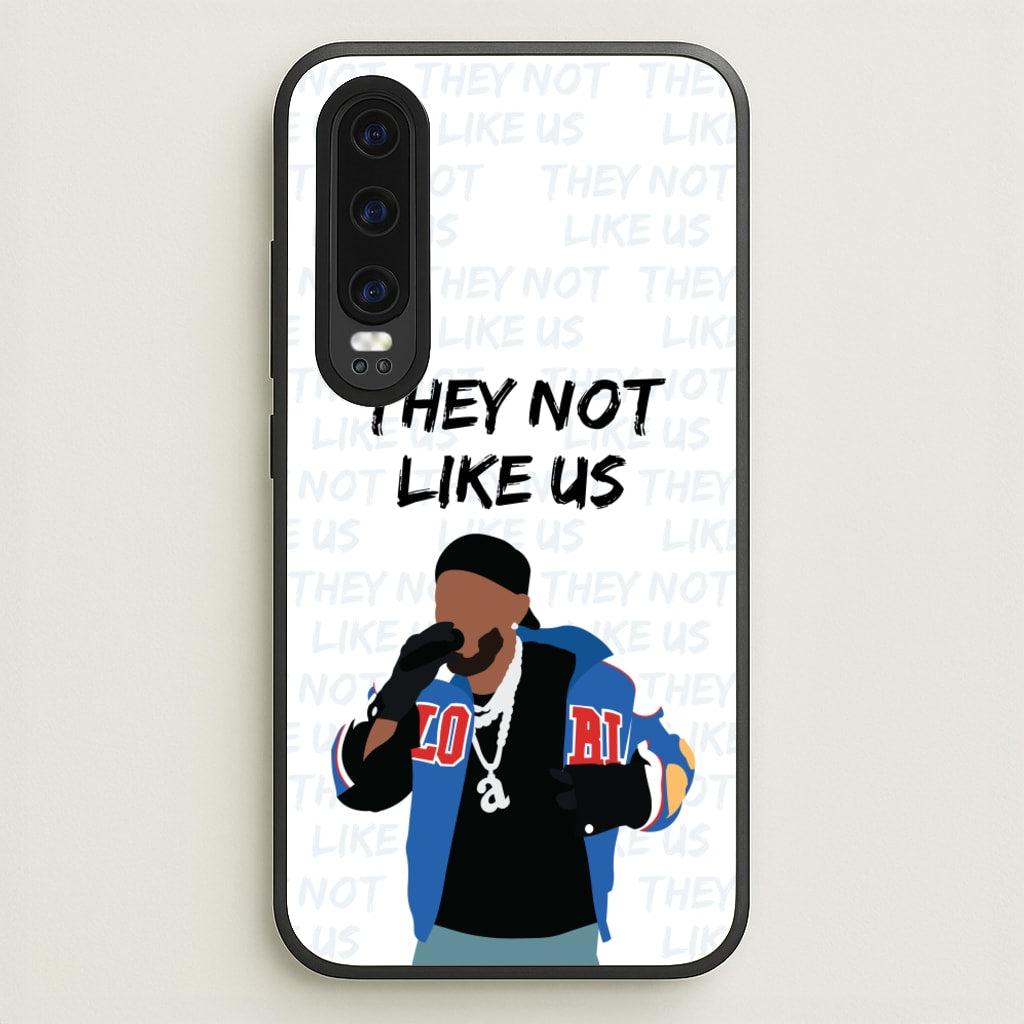They Not Like Us  - Memes Phone Case for Huawei P30