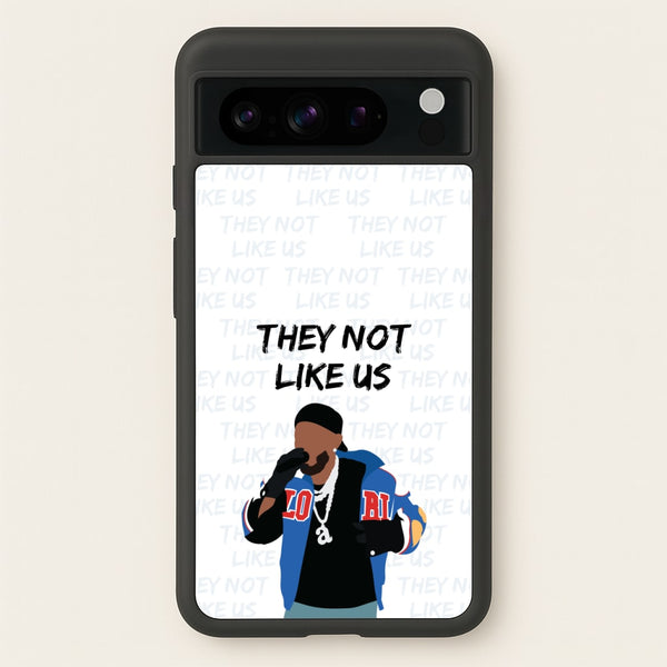 They Not Like Us  - Memes Phone Case for Google Pixel 8 Pro