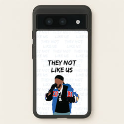 They Not Like Us  - Memes Phone Case for Google Pixel 8a
