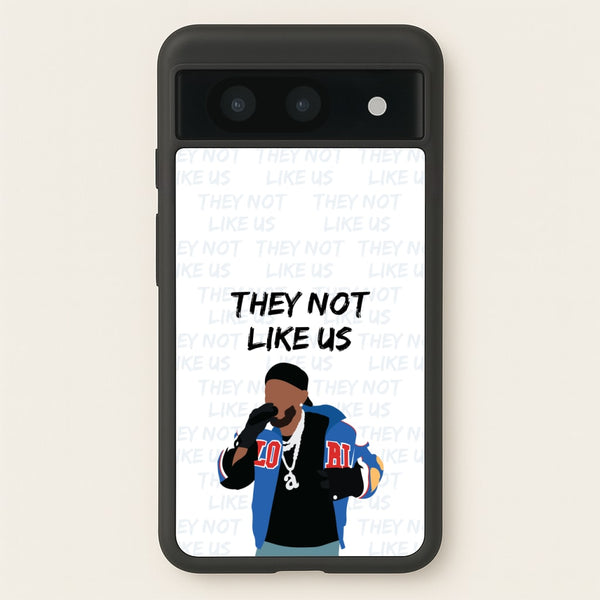 They Not Like Us  - Memes Phone Case for Google Pixel 8a