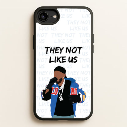 They Not Like Us  - Memes Phone Case for iPhone 6 / 7 / 8 / SE