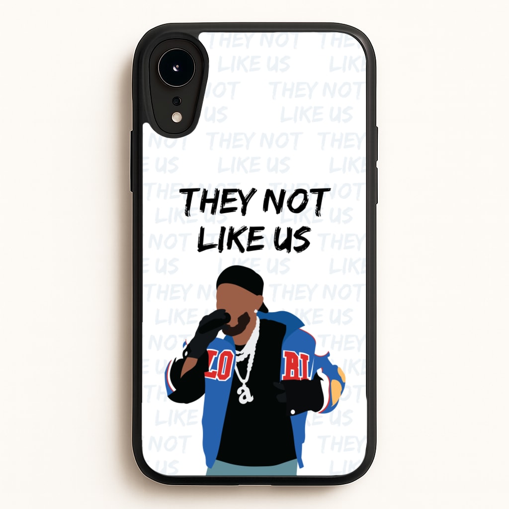They Not Like Us  - Memes Phone Case for iPhone XR