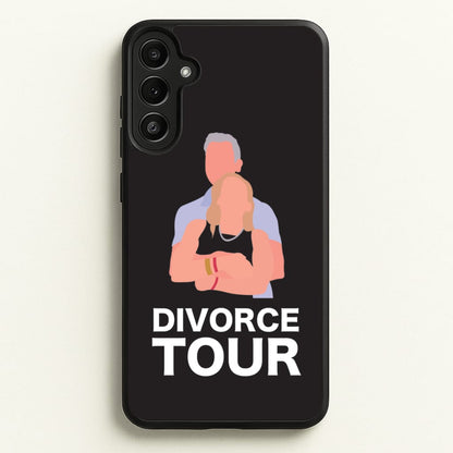 Divorce Tour  - TikTok Trends Phone Case for Galaxy A36