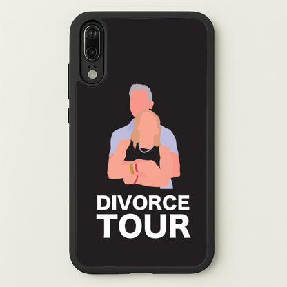 Divorce Tour  - TikTok Trends Phone Case for Huawei P20