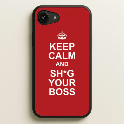 Keep Calm With Your Boss  - TikTok Trends Phone Case for iPhone 16e
