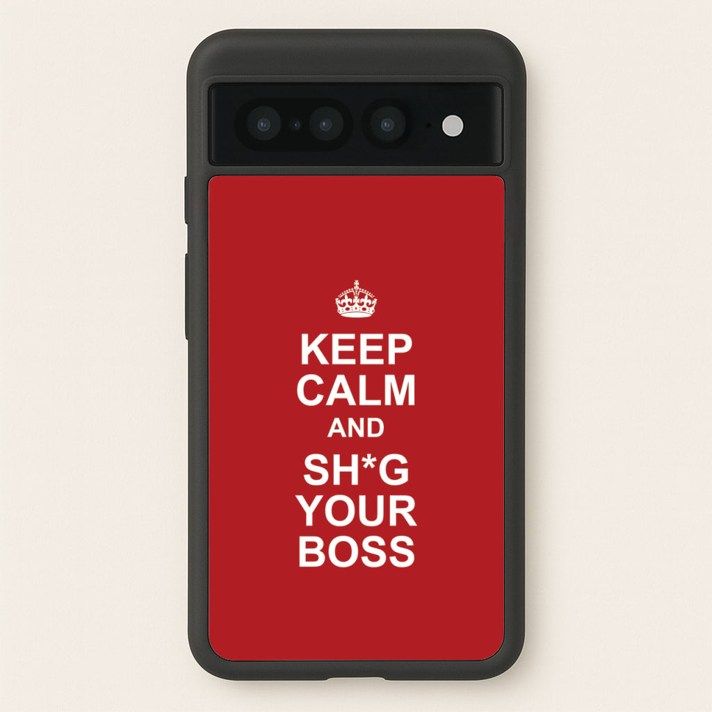 Keep Calm With Your Boss  - TikTok Trends Phone Case for Google Pixel 7 Pro