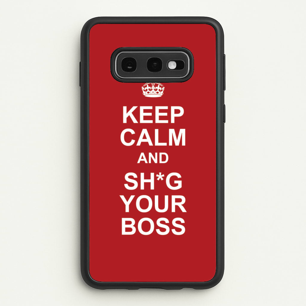 Keep Calm With Your Boss  - TikTok Trends Phone Case for Galaxy S10e