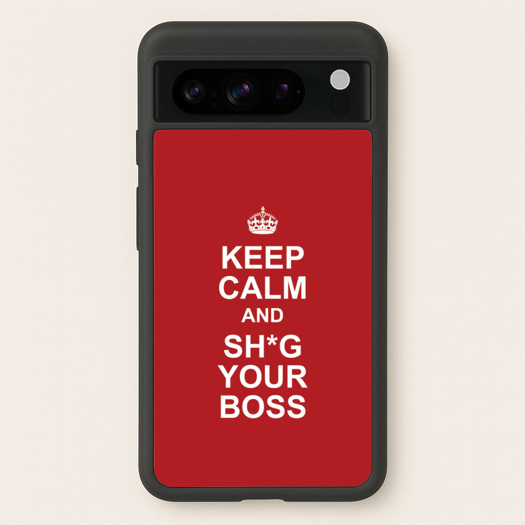 Keep Calm With Your Boss  - TikTok Trends Phone Case for Google Pixel 8 Pro