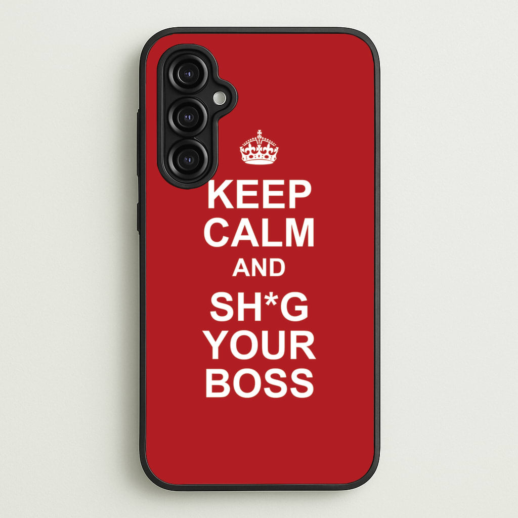 Keep Calm With Your Boss  - TikTok Trends Phone Case for Galaxy A14