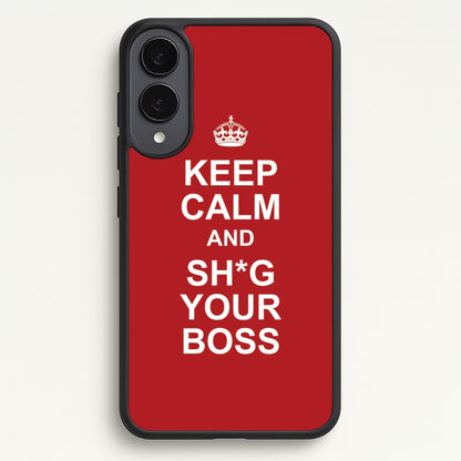 Keep Calm With Your Boss  - TikTok Trends Phone Case for Galaxy S25 Edge