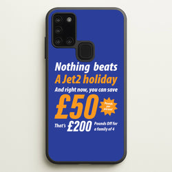 Nothing Beats A Jet Holiday  - TikTok Trends Phone Case for Galaxy A21s